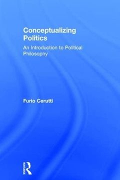 portada Conceptualizing Politics: An Introduction to Political Philosophy (en Inglés)