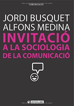 portada Invitació a la Sociologia de la Comunicació (in Catalá)