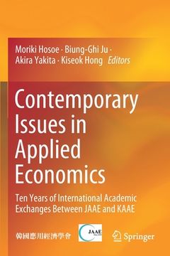 portada Contemporary Issues in Applied Economics: Ten Years of International Academic Exchanges Between Jaae and Kaae (en Inglés)