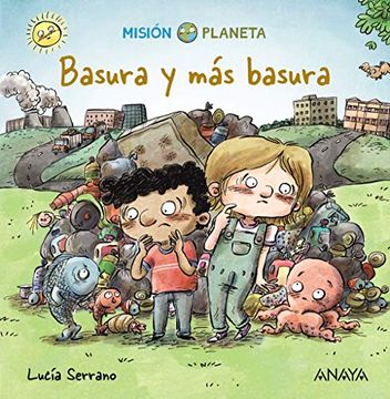 portada Basura y más Basura: Misión Planeta (in Spanish)