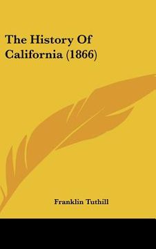 portada the history of california (1866) (en Inglés)
