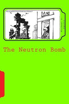 portada The Neutron Bomb (in English)