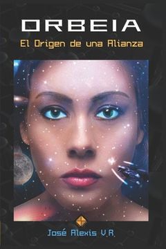 portada Orbeia: El Origen de una Alianza (in Spanish)