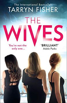 portada The Wives: The Sexiest Thriller of 2020. Now an International Bestseller. (in English)