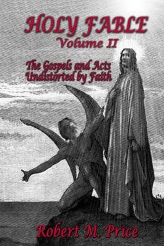 portada Holy Fable Volume 2: The Gospels and Acts Undistorted by Faith