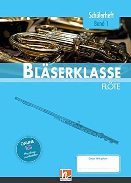 portada Leitfaden Bläserklasse. Schülerheft Band 1 - Flöte (en Alemán)