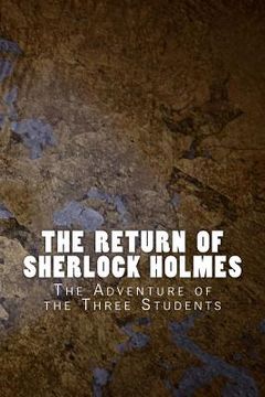 portada The Return of Sherlock Holmes: The Adventure of the Three Students (en Inglés)