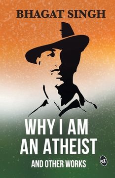 portada Why I am an Atheist and Other Works 