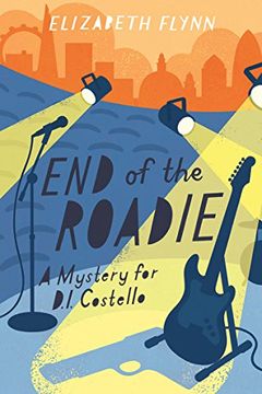 portada End of the Roadie (a Mystery for D. I. Costello) (en Inglés)