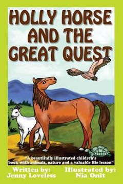 portada Holly Horse And the Great Quest: A beautifully illustrated children's book with animals, nature and valuable life lesson (in English)