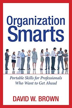 portada Organization Smarts: Portable Skills for Professionals who Want to get Ahead