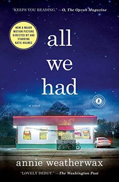 portada All We Had: A Novel (en Inglés)