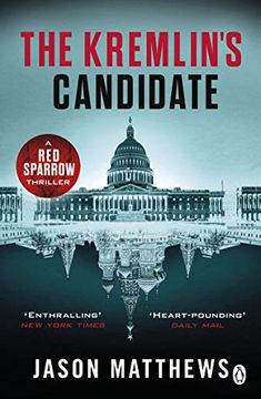 portada The Kremlin's Candidate: Discover What Happens Next After the red Sparrow, Starring Jennifer Lawrence (Red Sparrow Trilogy) 