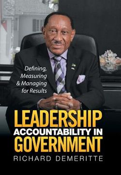 portada Leadership Accountability in Government: Defining, Measuring & Managing for Results (en Inglés)