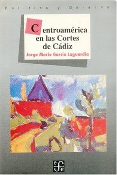 portada Centroamérica en las Cortes de Cádiz