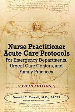 portada Nurse Practitioner Acute Care Protocols - Fifth Edition: For Emergency Departments, Urgent Care Centers, and Family Practices (en Inglés)