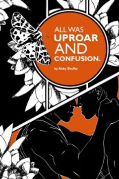 portada All was Uproar and Confusion. (in English)