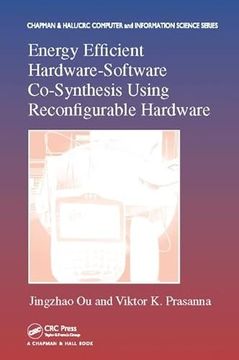 portada Energy Efficient Hardware-Software Co-Synthesis Using Reconfigurable Hardware (en Inglés)