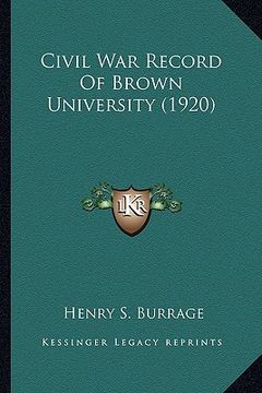 portada civil war record of brown university (1920) (en Inglés)