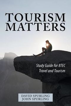 portada Tourism Matters: Study Guide for Btec Travel and Tourism (en Inglés)