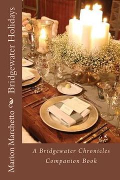 portada Bridgewater Holidays: A Bridgewater Chronicles Companion Book (in English)