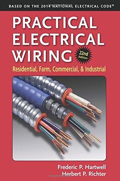 portada Practical Electrical Wiring: Residential, Farm, Commercial, and Industrial