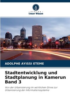 portada Stadtentwicklung und Stadtplanung in Kamerun Band 3 (in German)