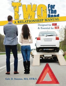 portada Two For The Road: A Relationship Manual Designed for Him and Essential for Her
