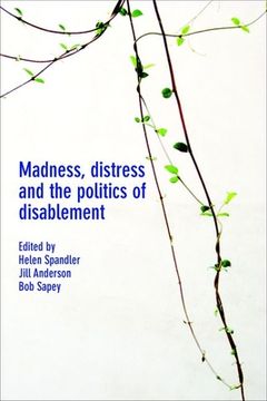 portada Madness, Distress and the Politics of Disablement (in English)