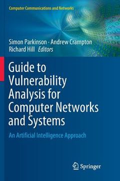 portada Guide to Vulnerability Analysis for Computer Networks and Systems: An Artificial Intelligence Approach (in English)