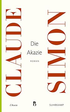 portada Die Akazie: Roman (Französische Bibliothek) (en Alemán)