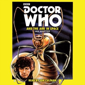 portada Doctor Who and the Ark in Space: A 4th Doctor novelisation (Dr Who)