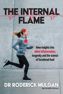 portada The Internal Flame: New Insights Into Silent Inflammation, Longevity and the Science of Functional Food 