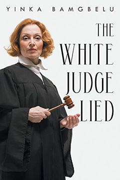 portada The White Judge Lied 