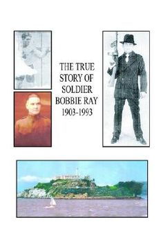 portada the true story of soldier bobbie ray (en Inglés)