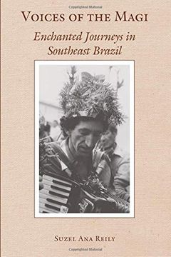 portada Voices of the Magi: Enchanted Journeys in Southeast Brazil (Chicago Studies in Ethnomusicology) (in English)