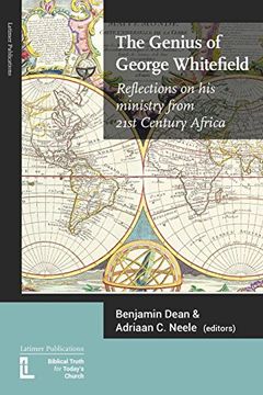 portada The Genius of George Whitefield: Reflections on his Ministry from 21st Century Africa