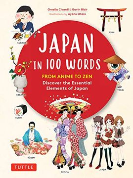 portada Japan in 100 Words: From Anime to Zen: Discover the Essential Elements of Japan (in English)