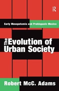 portada The Evolution of Urban Society: Early Mesopotamia and Prehispanic Mexico