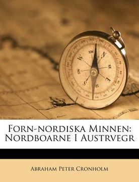 portada Forn-Nordiska Minnen: Nordboarne I Austrvegr (en Sueco)