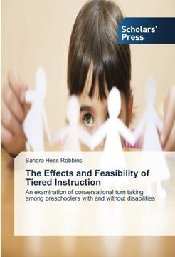 portada The Effects and Feasibility of Tiered Instruction: An Examination of Conversational Turn Taking Among Preschoolers With and Without Disabilities (en Inglés)