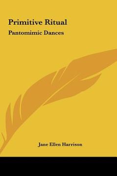 portada primitive ritual: pantomimic dances