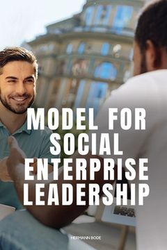portada Model for Social Enterprise Leadership (en Inglés)