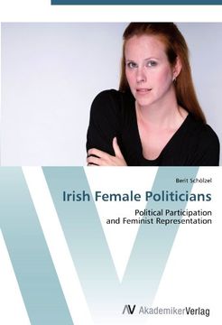 portada Irish Female Politicians: Political Participation  and Feminist Representation
