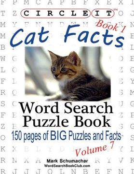 portada Circle It, Cat Facts, Book 1, Word Search, Puzzle Book (en Inglés)