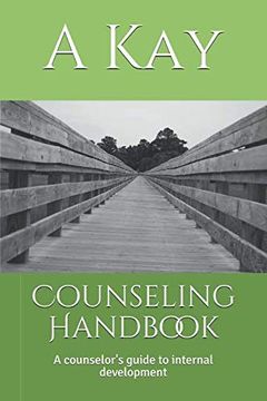 portada Counseling Handbook: A Counselor's Guide to Internal Development (en Inglés)