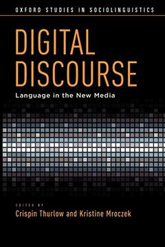 portada Digital Discourse: Language in the new Media (Oxford Studies in Sociolinguistics) (en Inglés)