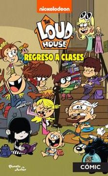 portada The Loud House. Regreso a clases (in Spanish)