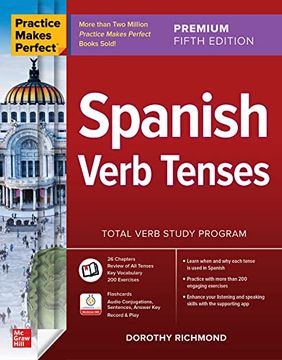 portada Practice Makes Perfect: Spanish Verb Tenses, Premium Fifth Edition (in English)