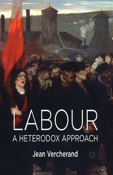 portada Labour: A Heterodox Approach (in English)